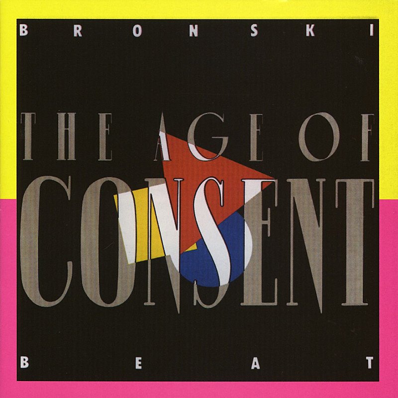 Bronski Beat/Age Of Consent
